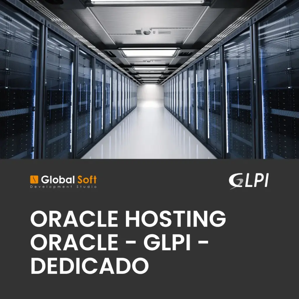 Oracle Hosting Oracle - GLPI - Dedicado